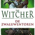 Cover Art for 9789024570331, De zwaluwentoren (The witcher) by Andrzej Sapkowski