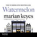 Cover Art for 9781407416106, Watermelon by Marian Keyes