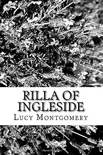 Cover Art for 9781986768900, Rilla of Ingleside by Lucy Maud Montgomery