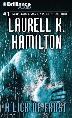 Cover Art for 9781423340454, A Lick of Frost by Laurell K. Hamilton