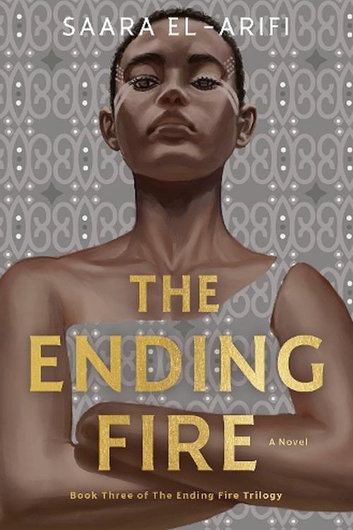 Cover Art for 9780593357002, The Ending Fire: A Novel by Saara El-Arifi