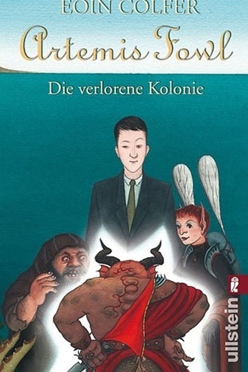 Cover Art for 9783548268675, Artemis Fowl - Die verlorene Kolonie by Eoin Colfer