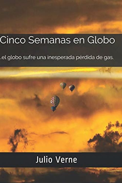 Cover Art for 9798576615902, Cinco Semanas en Globo by Jules Verne