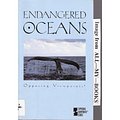 Cover Art for 9780737700626, Endangered Oceans (Paperback Edition) (Opposing Viewpoints) by William Dudley