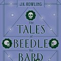 Cover Art for 9781338125689, The Tales of Beedle the Bard by J. K. Rowling