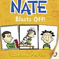 Cover Art for 9780008145019, Big Nate Blasts Off (Big Nate, Book 8) by Lincoln Peirce