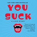 Cover Art for 9780061233159, You Suck by Christopher Moore