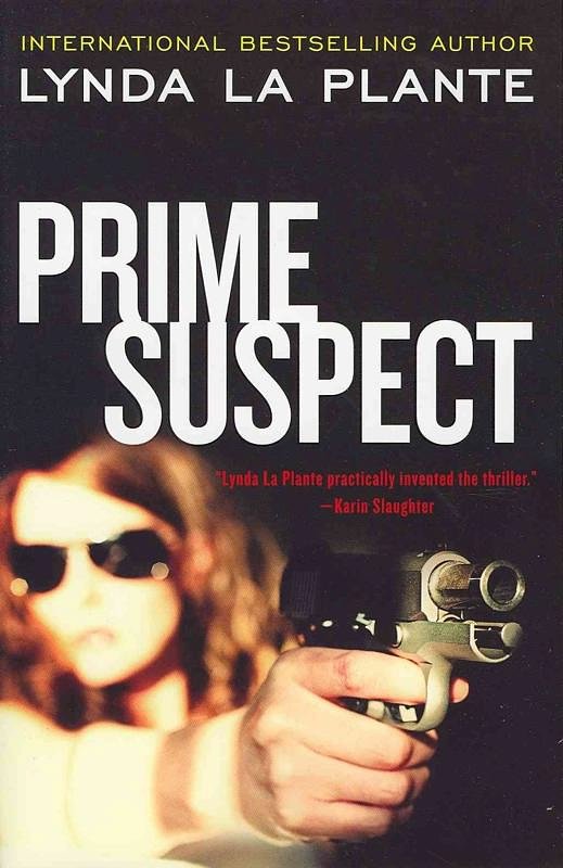 Cover Art for 9780062134370, Prime Suspect by Lynda La Plante