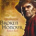 Cover Art for 9781849700269, Broken Honour by Robert Earl