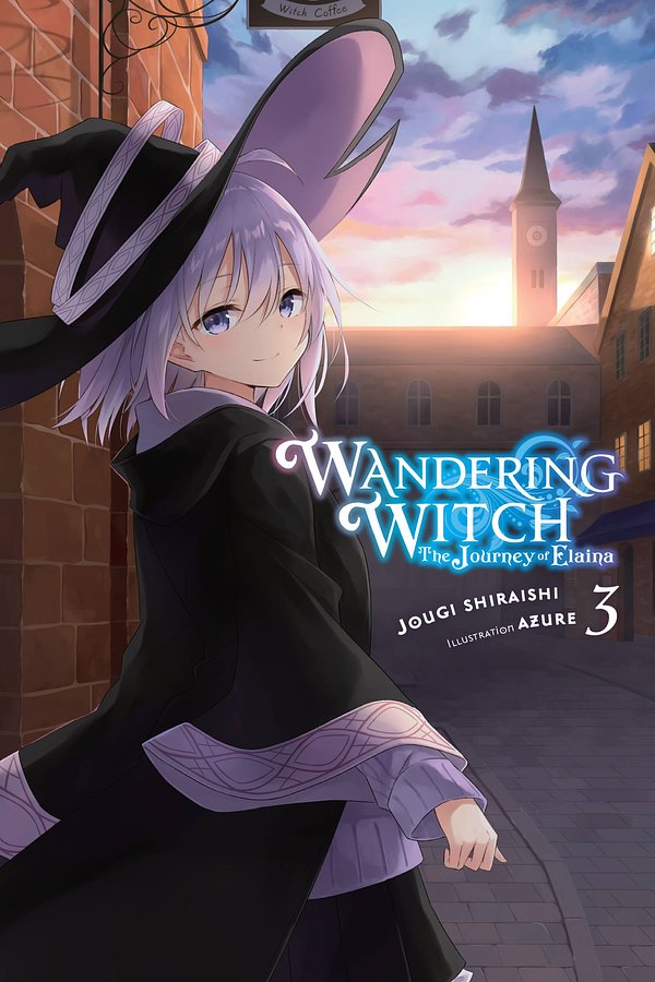 Wandering Witch: The Journey of Elaina, Vol. 3 (light novel) (Wandering Witch: The Journey of Elaina (3))