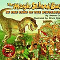 Cover Art for 9780590446884, The Magic School Bus: in the Time of the Dinosaurs by Joanna Cole