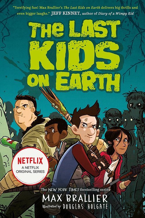 Cover Art for 9781780317458, The Last Kids on Earth by Max Brallier