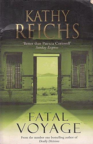 Cover Art for 9780434008315, Fatal Voyage by Kathy Reichs