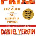 Cover Art for 8601404763694, The Prize by Daniel Yergin