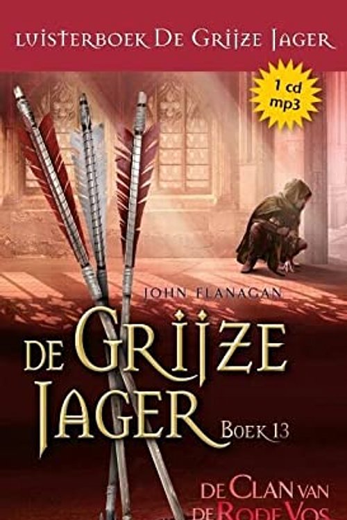 Cover Art for 9789025768461, De Clan van de Rode Vos (De Grijze Jager) by John Flanagan
