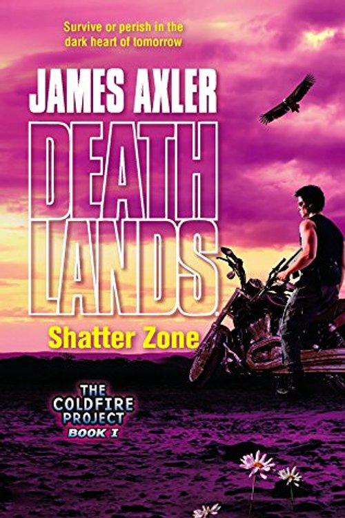 Cover Art for 9780373625857, Shatter Zone by James Axler
