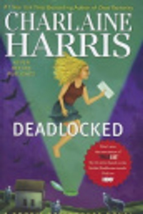Cover Art for 9781410448224, Deadlocked by Charlaine Harris