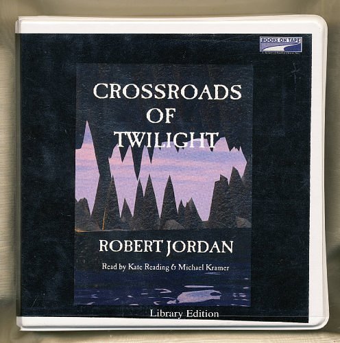 Cover Art for 9780736692526, Crossroads of Twilight by Robert Jordan