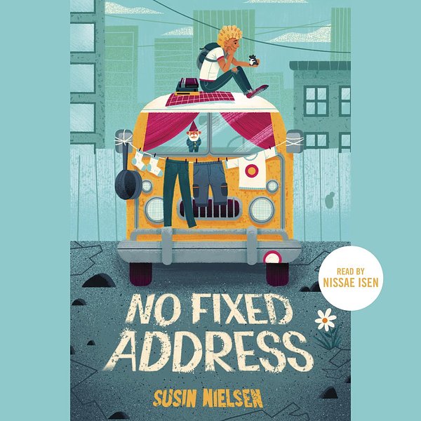 Cover Art for 9780735265875, No Fixed Address by Susin Nielsen