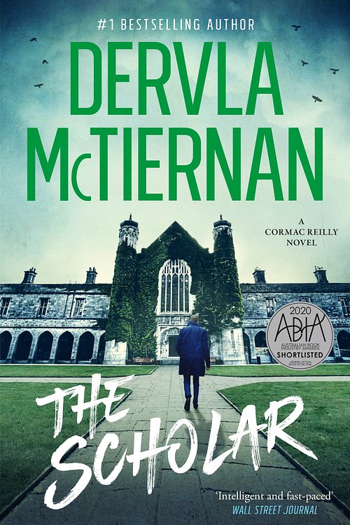 Cover Art for 9781460755419, The Scholar by Dervla McTiernan