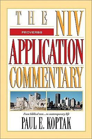 Proverbs (NIV Application Commentary, The)