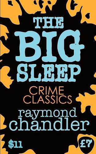 Cover Art for 9781907590306, The Big Sleep by Raymond Chandler