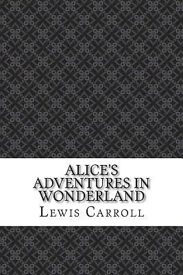 Cover Art for 9781974215225, Alice's Adventures in Wonderland by Lewis Carroll