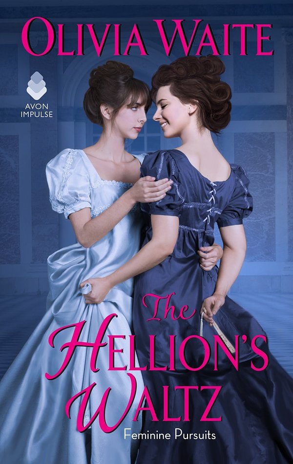 3 editions of The Hellion's Waltz by Olivia Waite