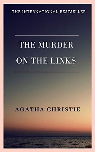 Cover Art for B07VK5GNHQ, The Murder on the Links by Agatha Christie