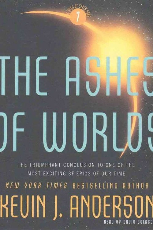 Cover Art for 9781511386401, The Ashes of Worlds by Kevin J. Anderson