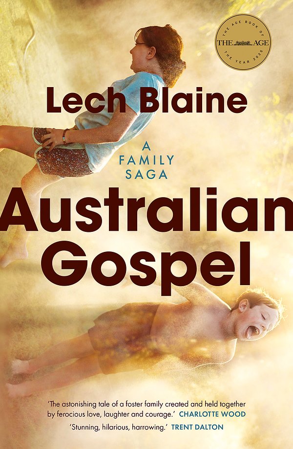 Cover Art for 9781760643973, Australian Gospel by Lech Blaine