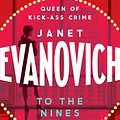 Cover Art for 9780755388431, To The Nines: An action-packed mystery with laughs and cunning twists by Janet Evanovich