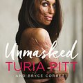 Cover Art for 9780143789826, Unmasked by Turia Pitt