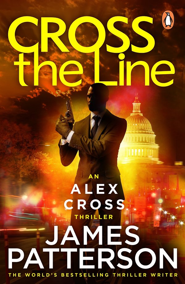 Cover Art for 9781473505469, Cross the Line by James Patterson