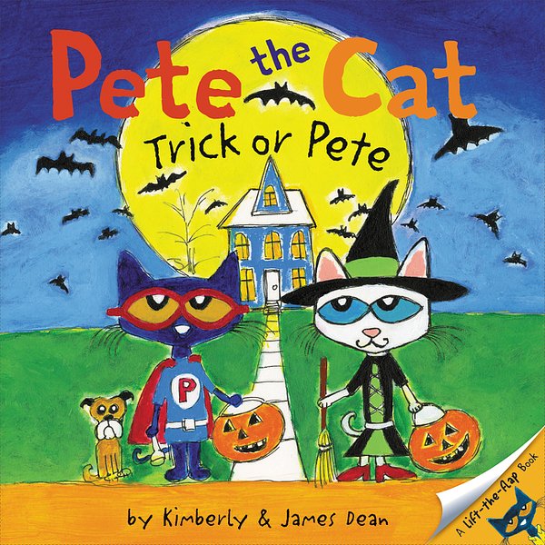 Cover Art for 9780062198709, Pete the Cat: Trick or Pete by James Dean