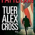 Cover Art for 9782709646109, Tuer Alex Cross by James Patterson