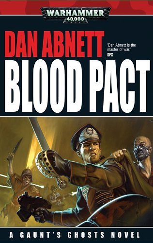 Cover Art for 9781844166923, Blood Pact by Dan Abnett