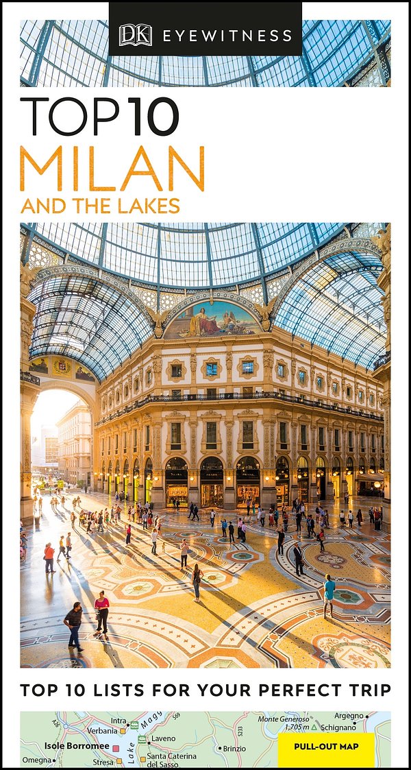 Top 10 Milan and the Lakes: Eyewitness Travel Guide
