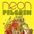 Cover Art for 9780980335170, Neon Pilgrim by Lisa Dempster