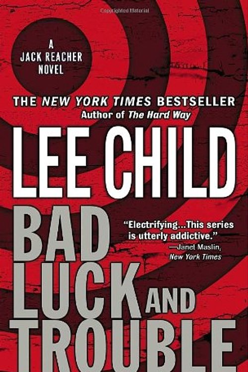 Cover Art for 9780440243663, Bad Luck and Trouble by Lee Child