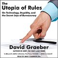 Cover Art for 9781977331779, The Utopia of Rules by David Graeber