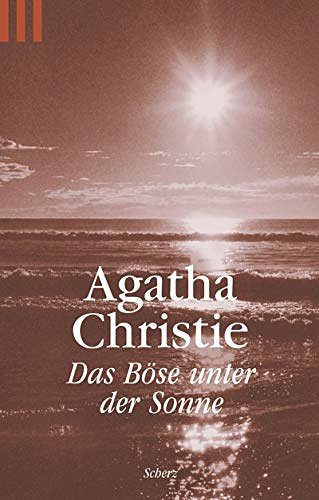 Cover Art for 9783502518341, Das Böse unter der Sonne by Agatha Christie