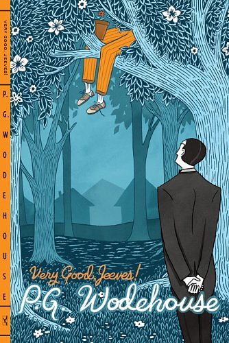 Cover Art for B0051GST06, Very Good, Jeeves! (Jeeves and Wooster Book 4) by P. G. Wodehouse