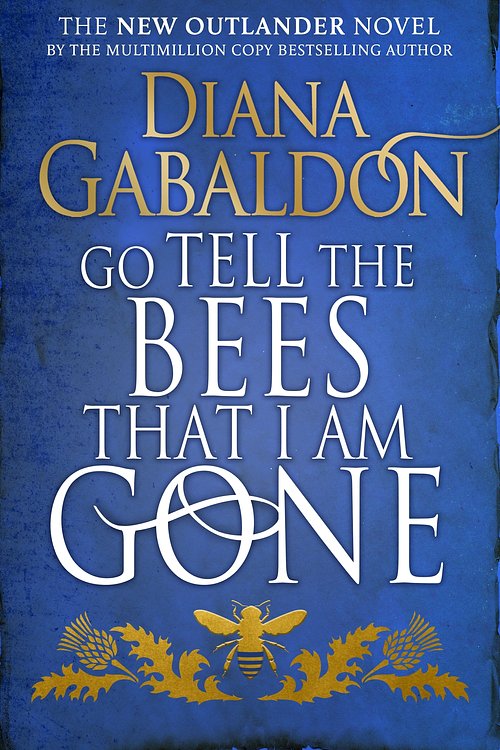 Cover Art for 9781780894140, Go Tell the Bees that I am Gone: (Outlander 9) by Diana Gabaldon