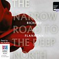 Cover Art for 9781486201815, The Narrow Road To The Deep North by Richard Flanagan