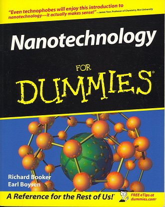 Cover Art for 9780764583681, Nanotechnology For Dummies by Richard D. Booker, Earl Boysen