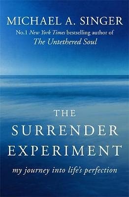 Cover Art for 9781473621497, The Surrender Experiment by Michael A. Singer