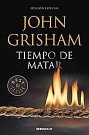 Cover Art for 9788499083919, Tiempo de matar / A Time To Kill by John Grisham