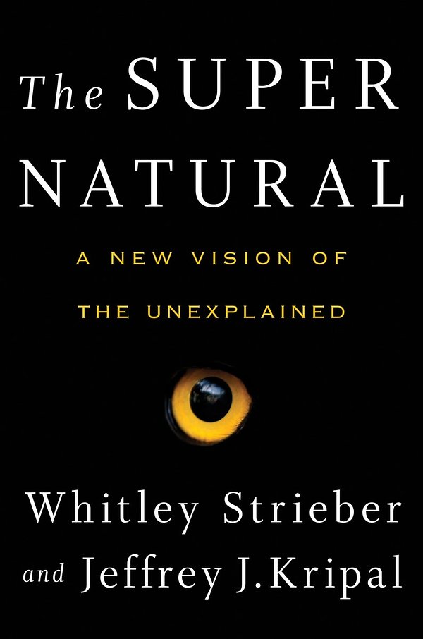 Cover Art for 9781101982327, The Super Natural by Whitley Strieber, Jeffery J. Kripal