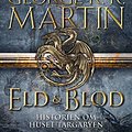 Cover Art for 9789188745828, Eld & Blod: Historien om huset Targaryen by George R. r. Martin